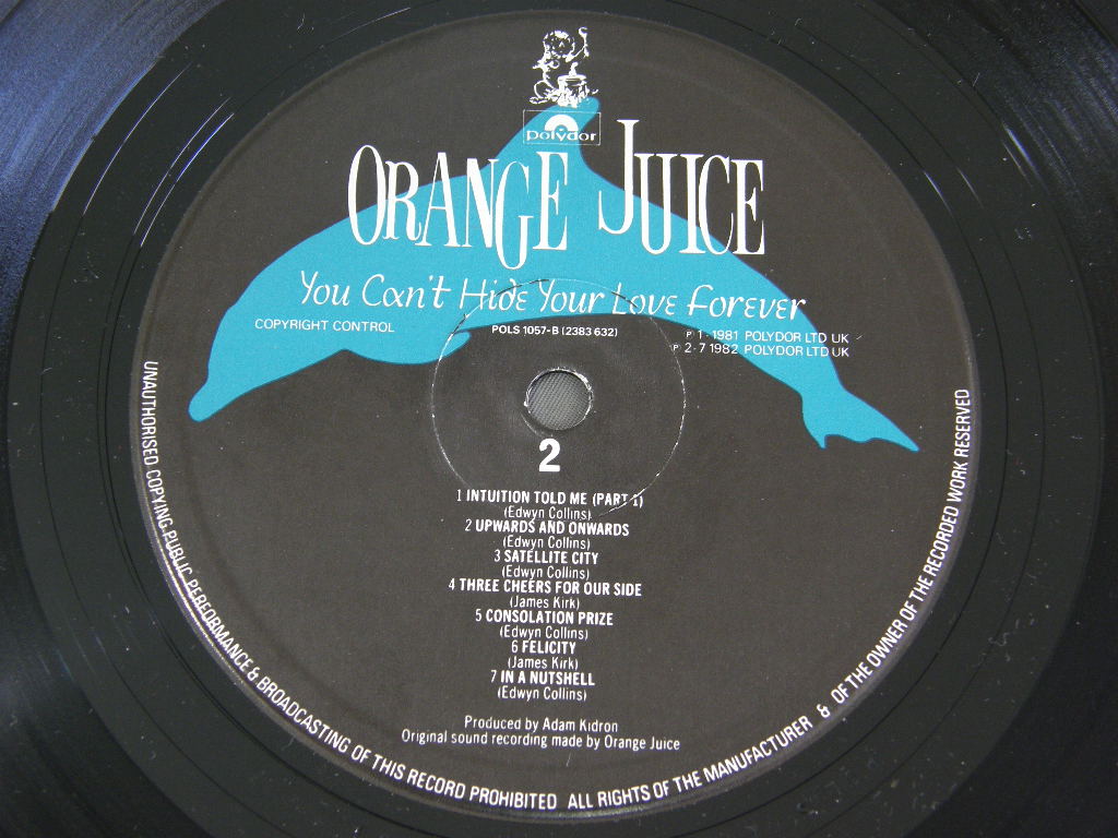 ORANGE JUICE/YOU CAN`T HIDE YOUR LOVE FOREVER ( 1st ALBUM ) POLS1057