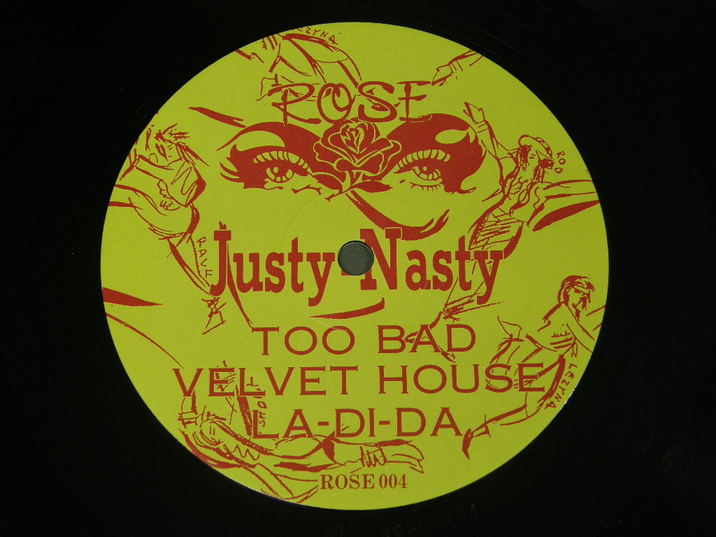 JUSTY-NASTY/TOO BAD EP ROSE004アナログレコード 詳細ページ